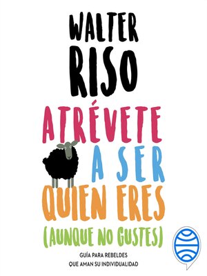 Atrévete a ser quien eres - Audiobook